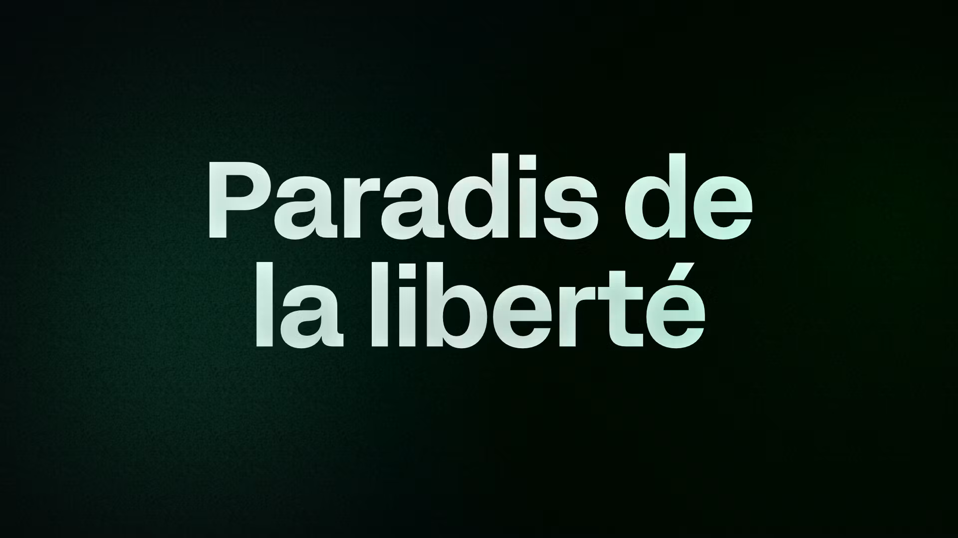 Paradis de la liberté 