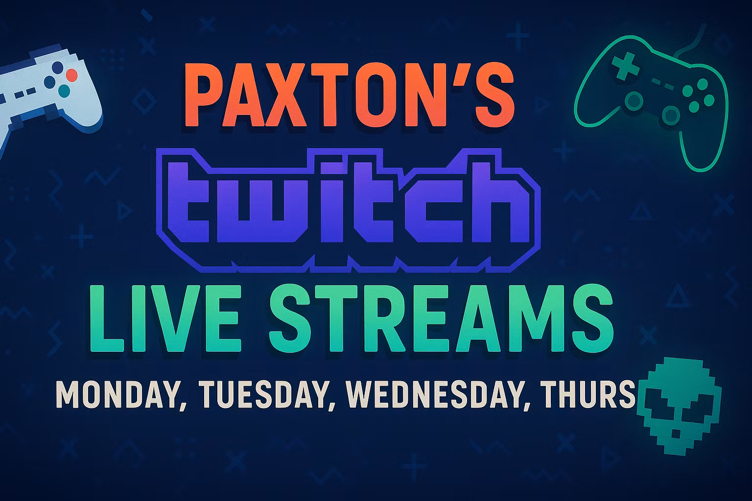 Paxton‘s content creation