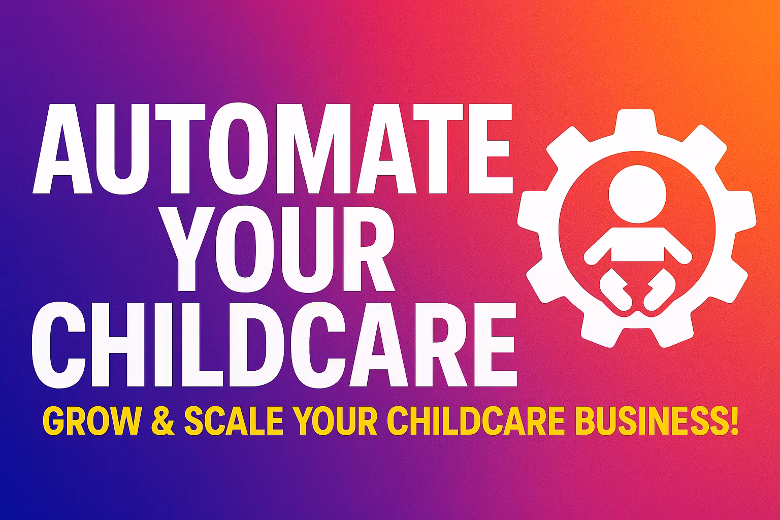 AutomateYourChildcare