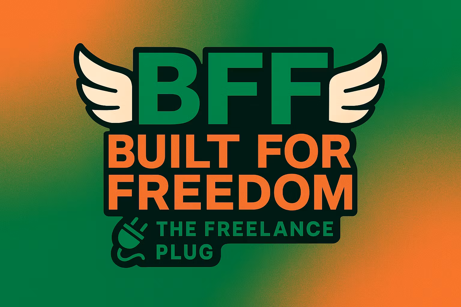 BFF: The Freelance Plug