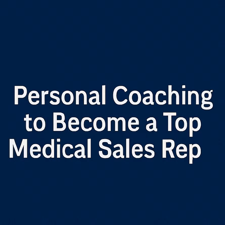 1:1 Medical Sales Mentorship