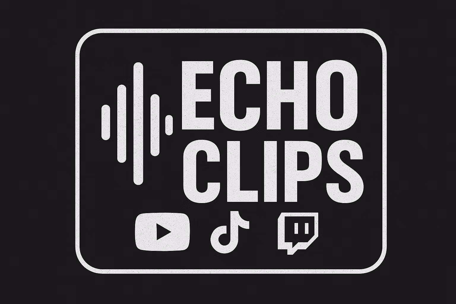 Echo Clips