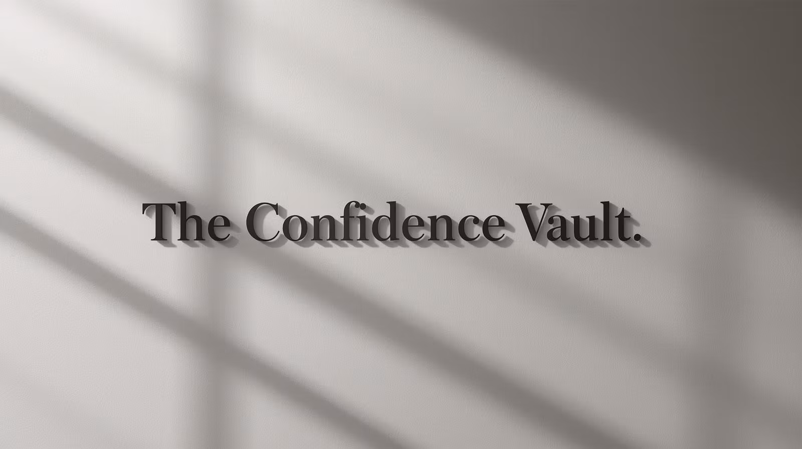 The Confidence Vault