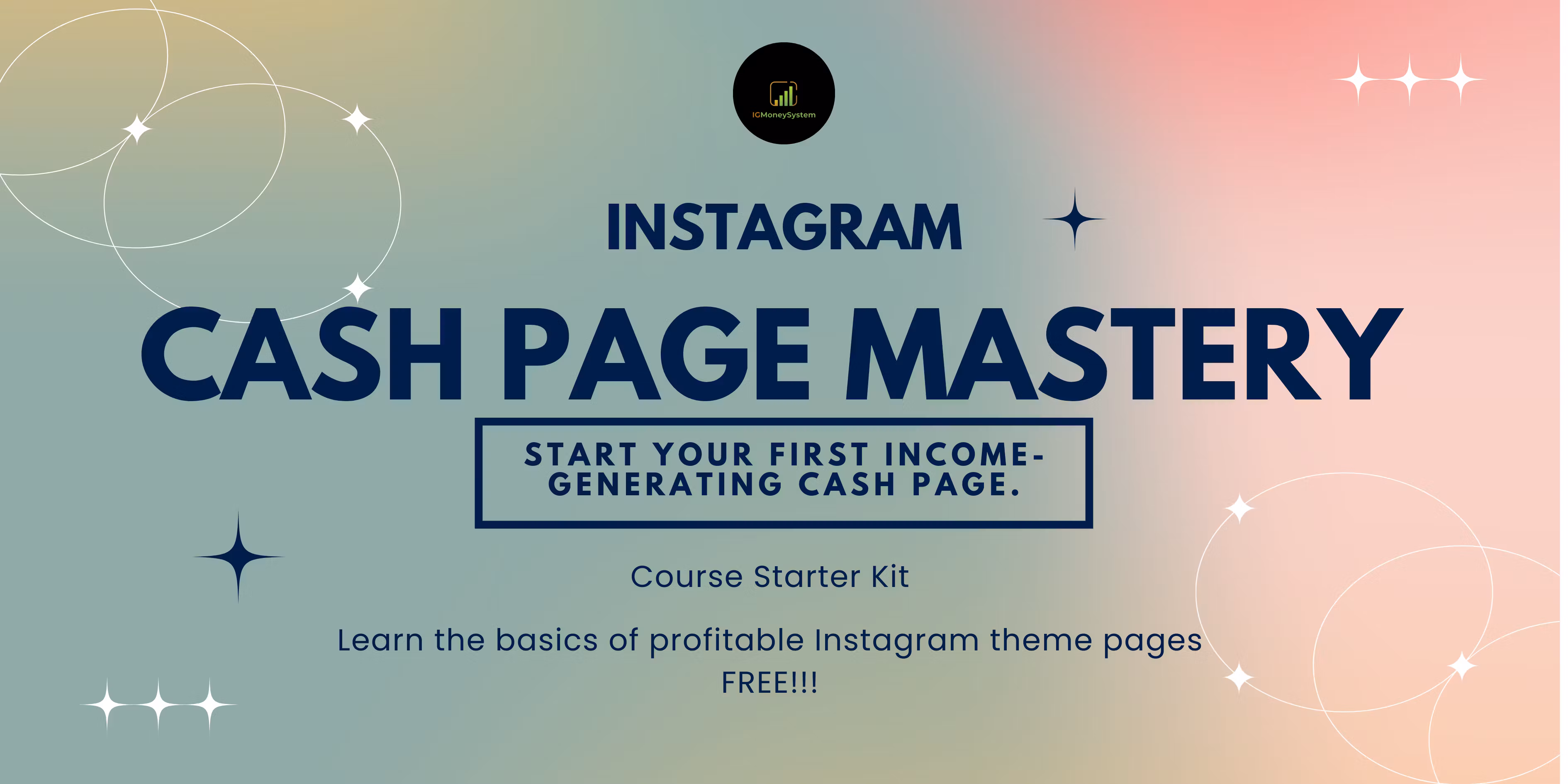 IG Cash Page Starter Kit (FREE)