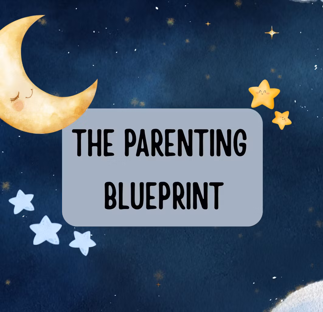 The Parenting Blueprint