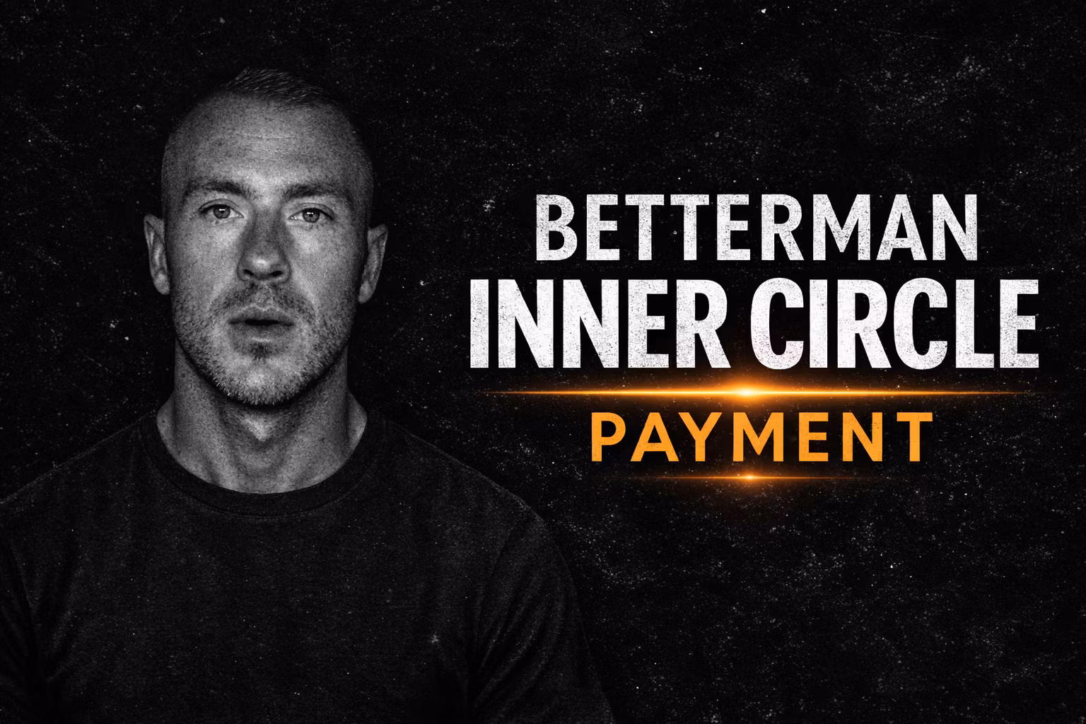 BetterMan Academy Inner Circle