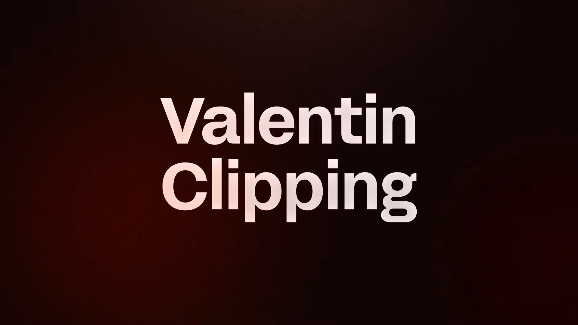 Valentin Clipping