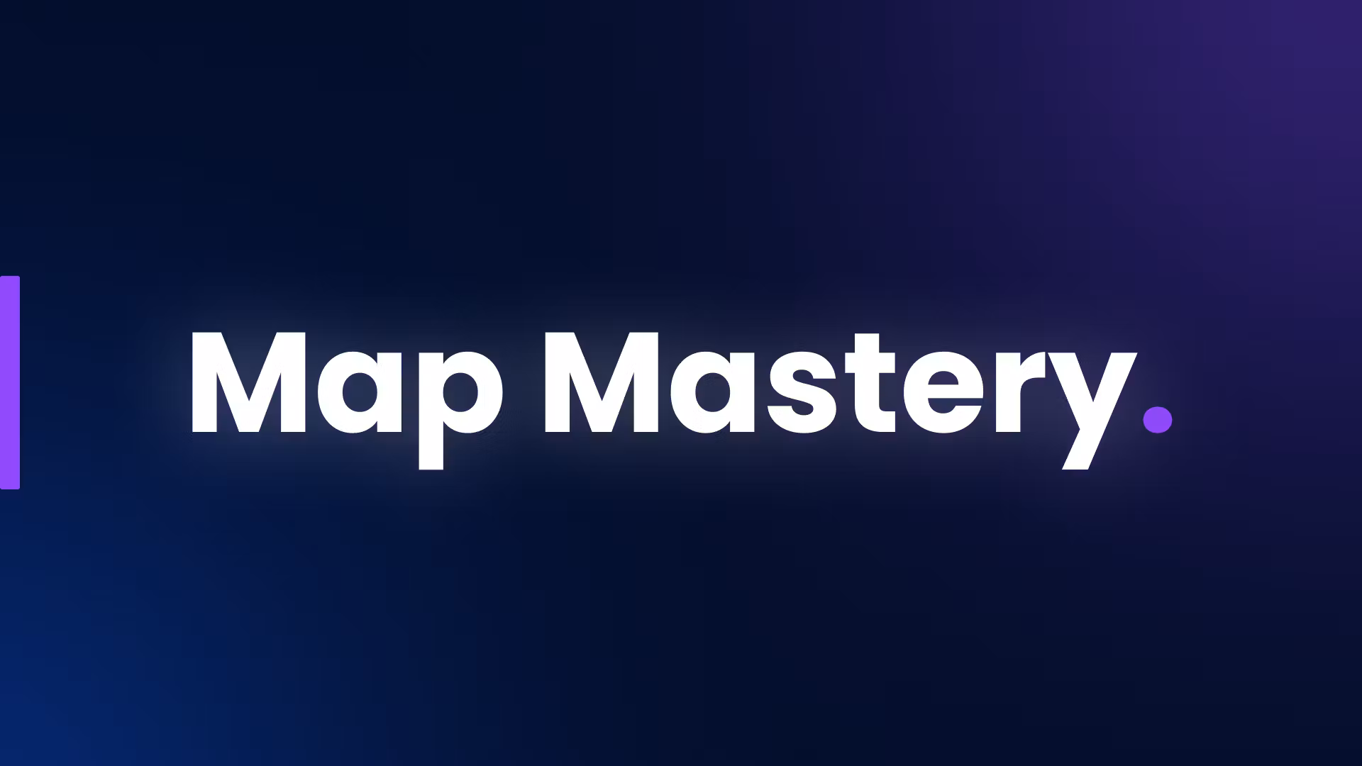 Map Mastery