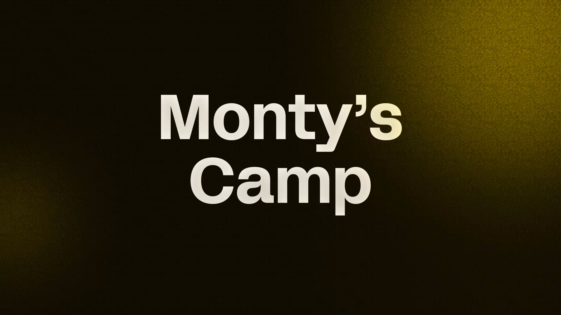 Monty’s Camp