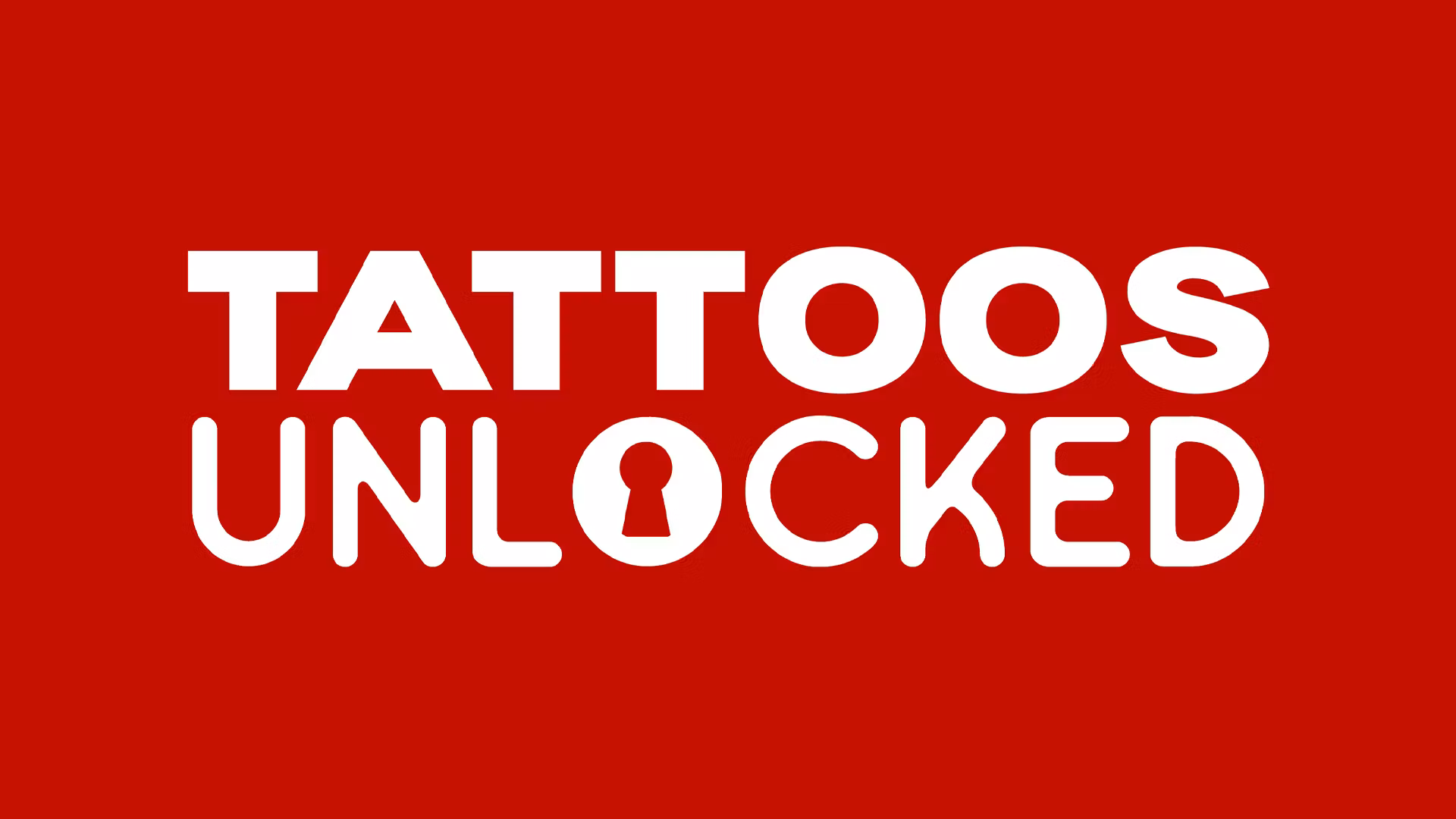 TATTOOS UNLOCKED
