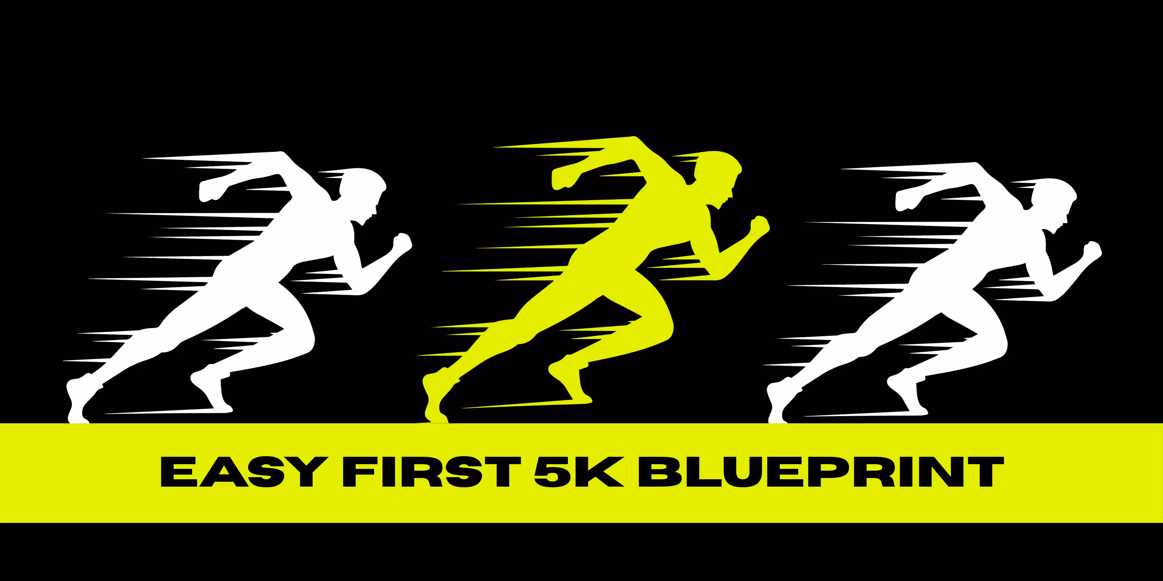THE EASY 5K BLUEPRINT