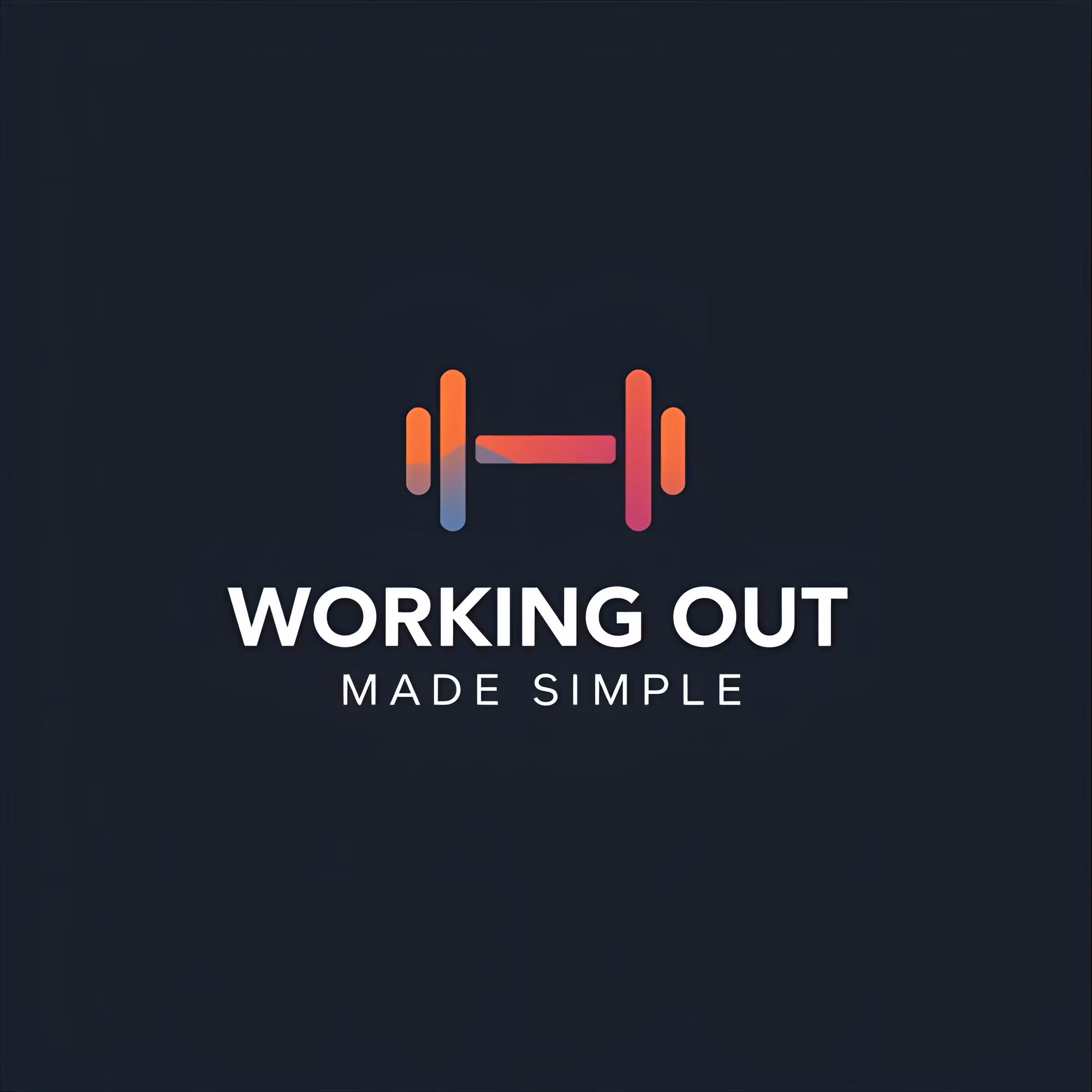 Working Out Made Simple