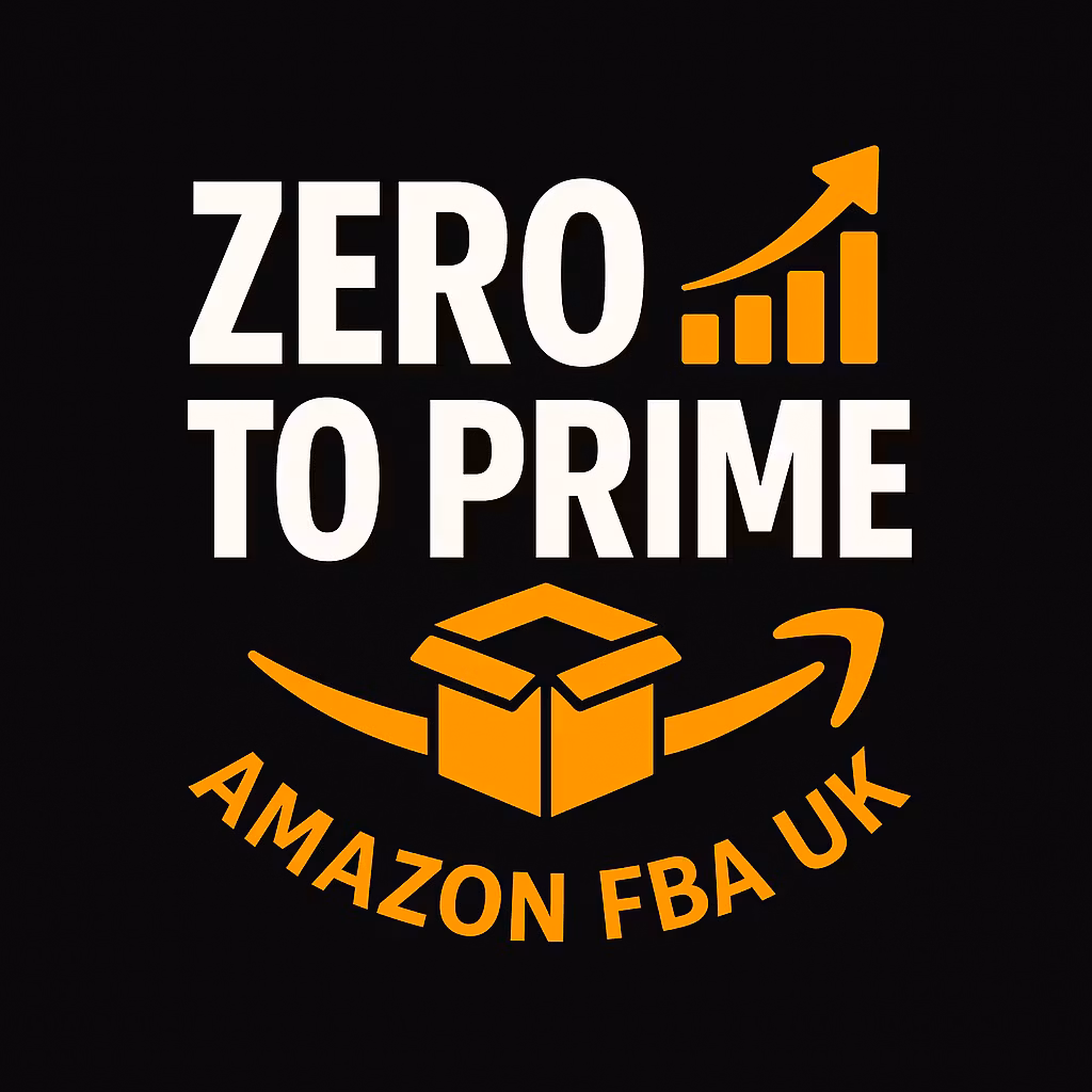 Zero to Prime – UK Amazon FBA