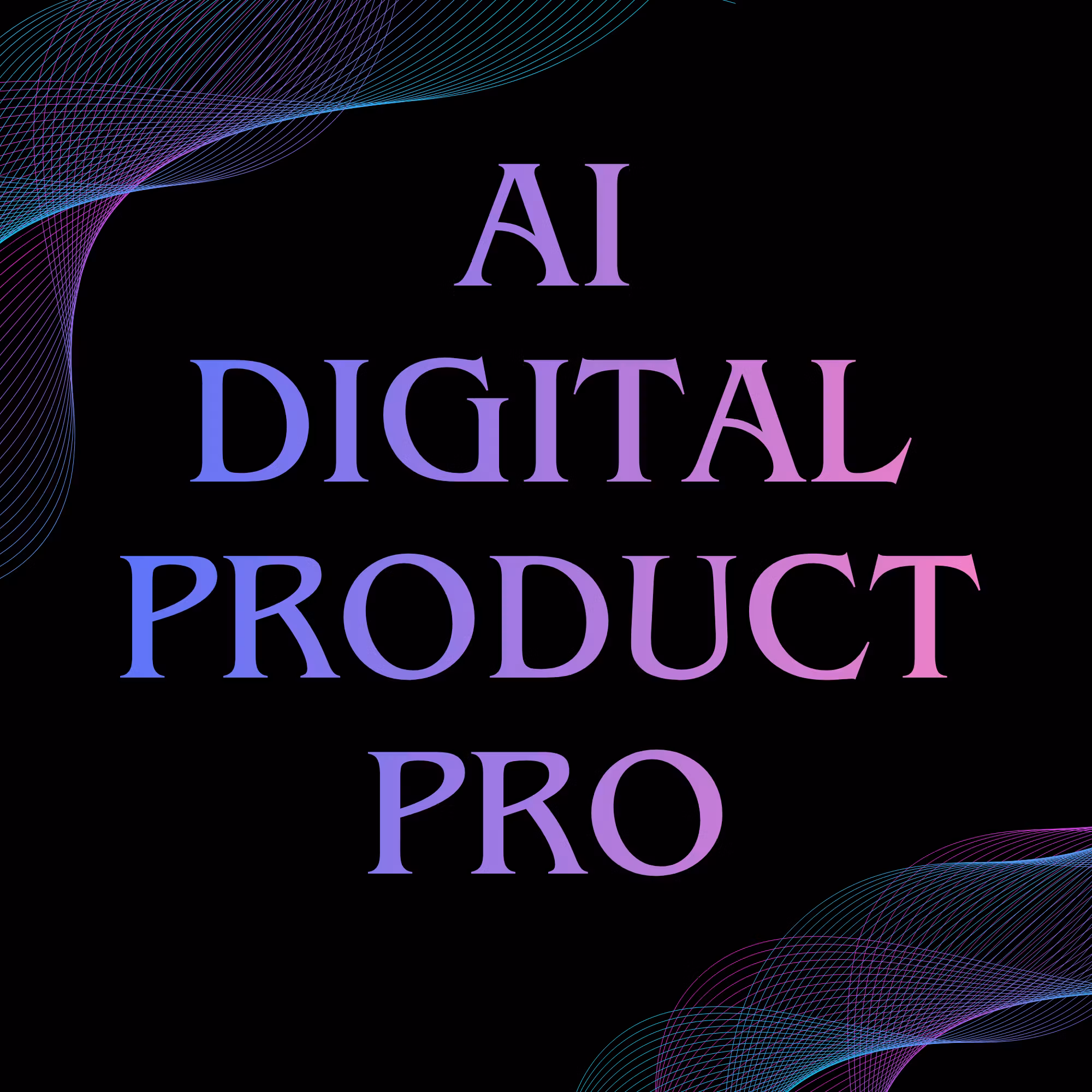 AI Digital Products pro