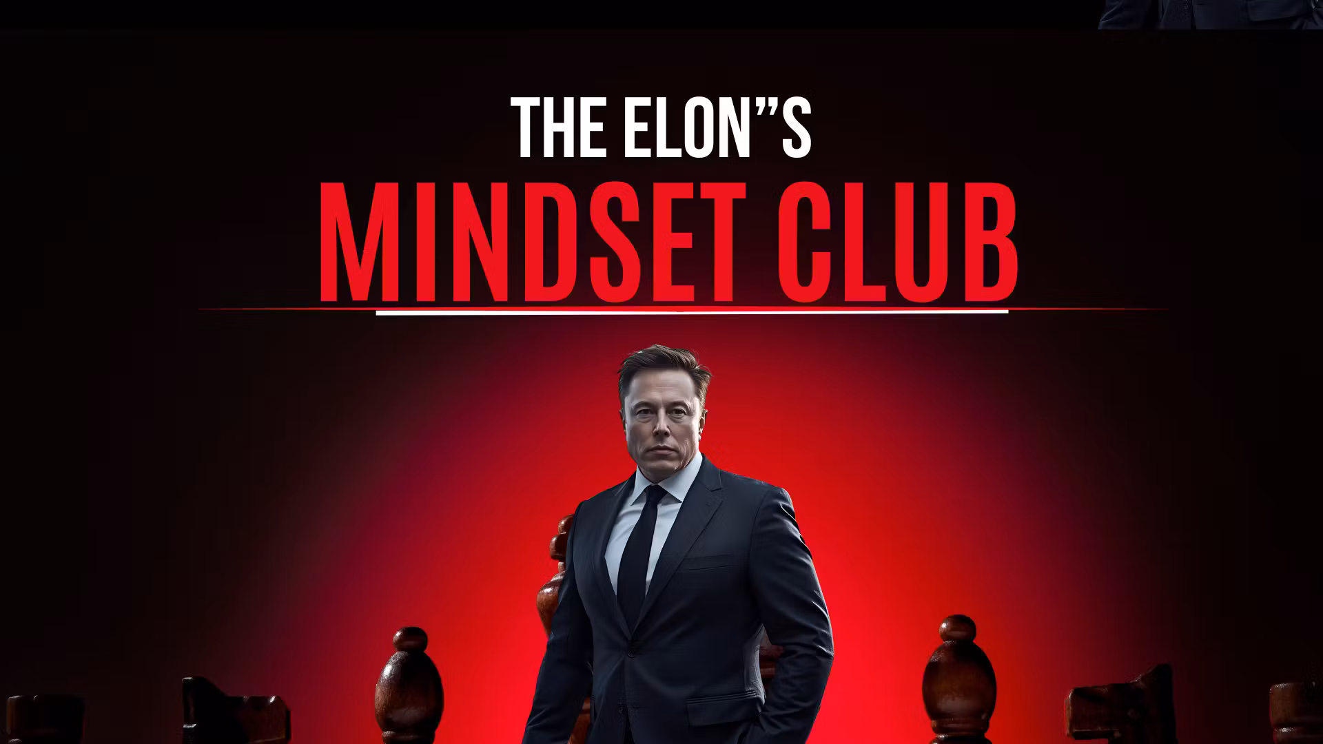 Musk Mindset Club