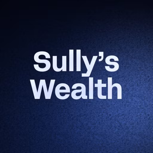 Sully’s Wealth