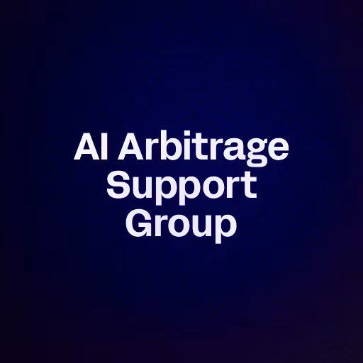 AI Arbitrage Support Group