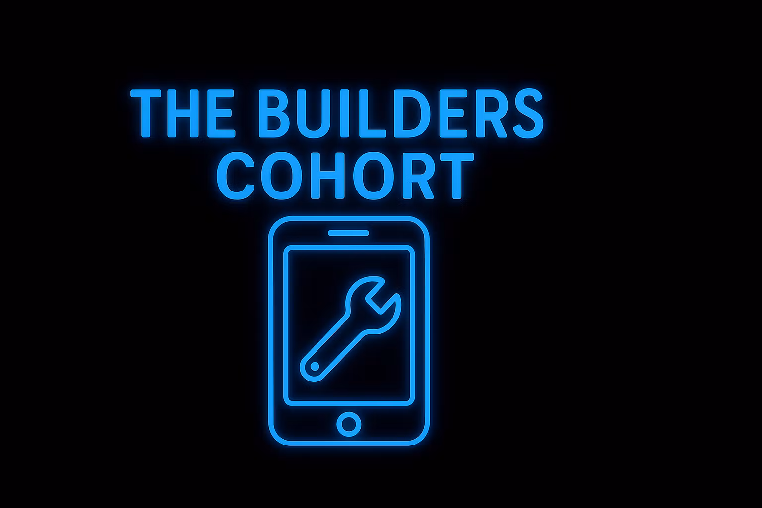 Builders Cohort