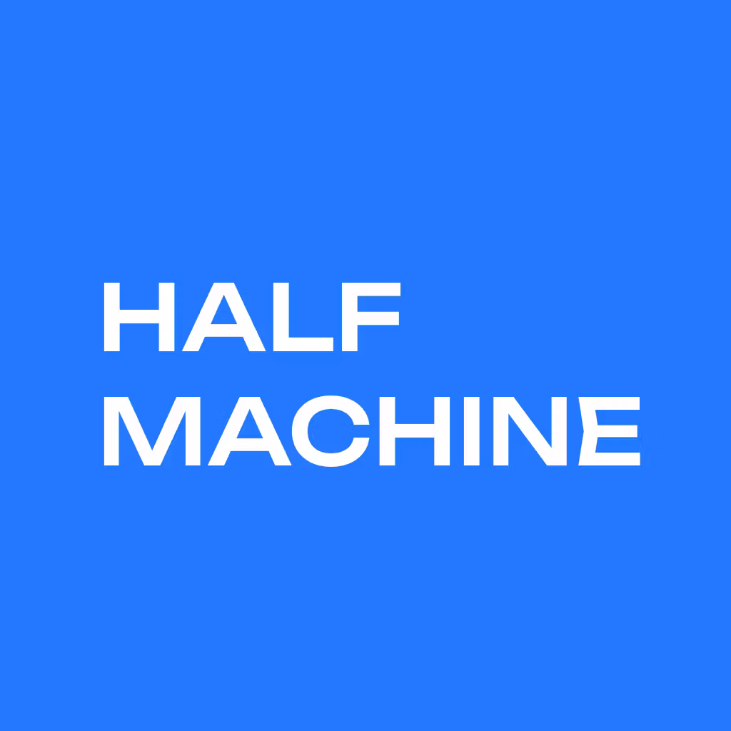 Half Machine