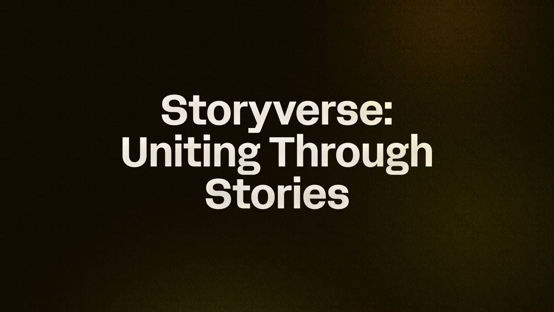 Storyverse: Uniting Through Stories