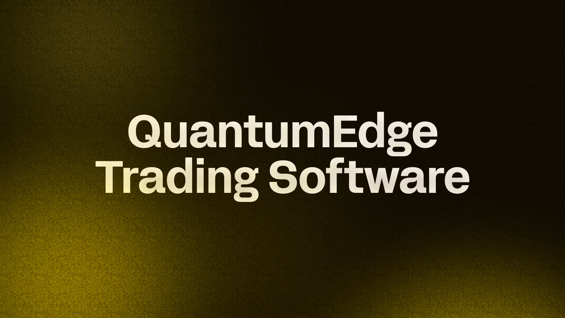 QuantumEdge Trading Software