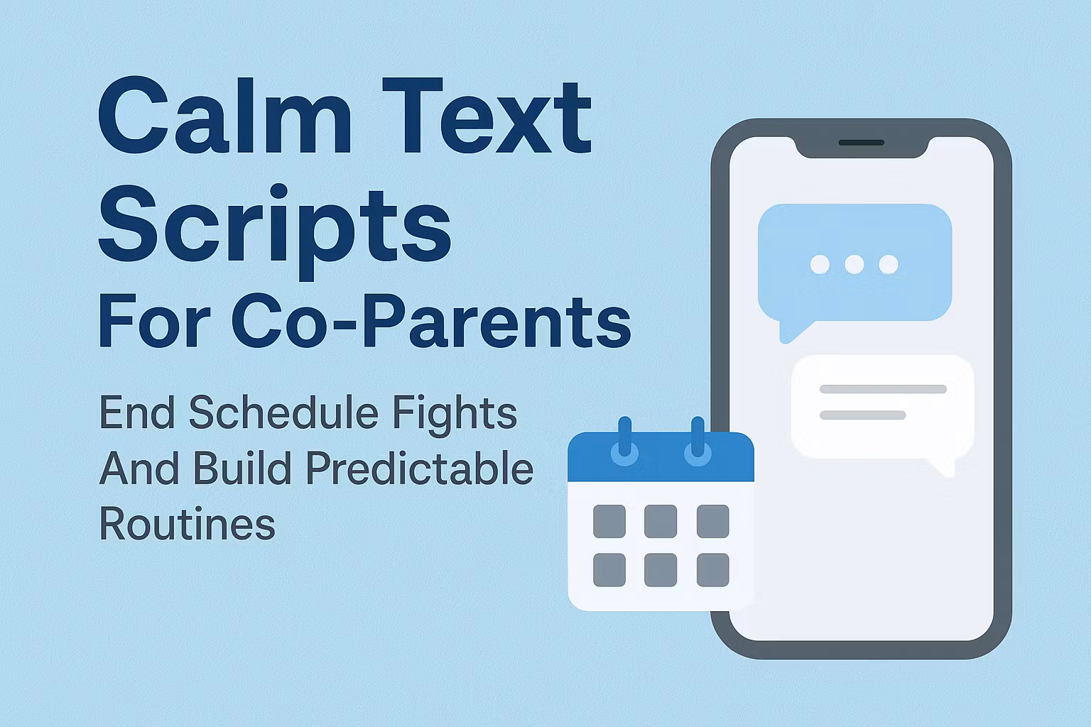 Calm Text Scripts For Co-Parents