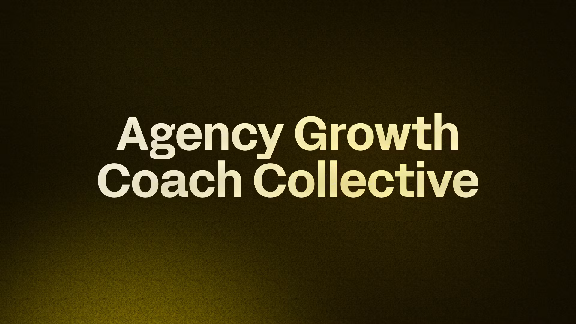 Agency Growth Coach Collective