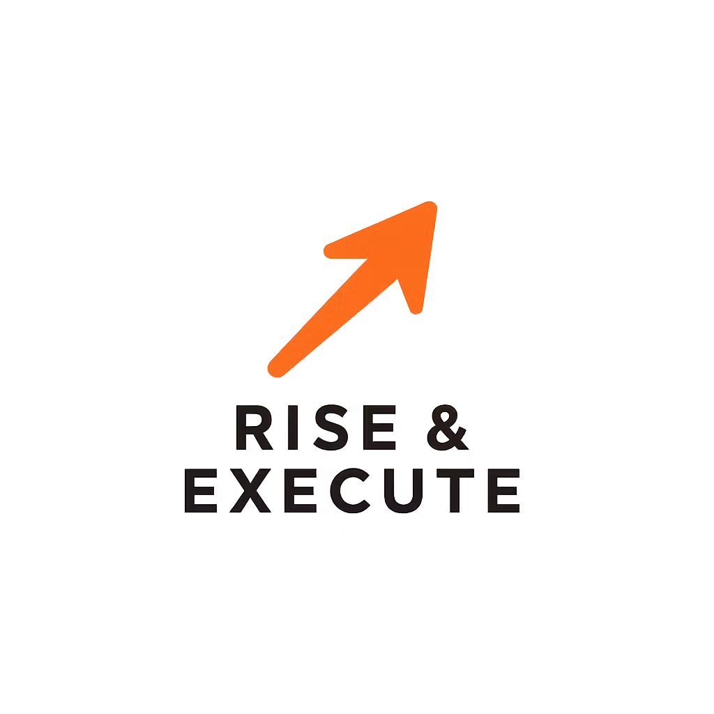 Rise & Execute