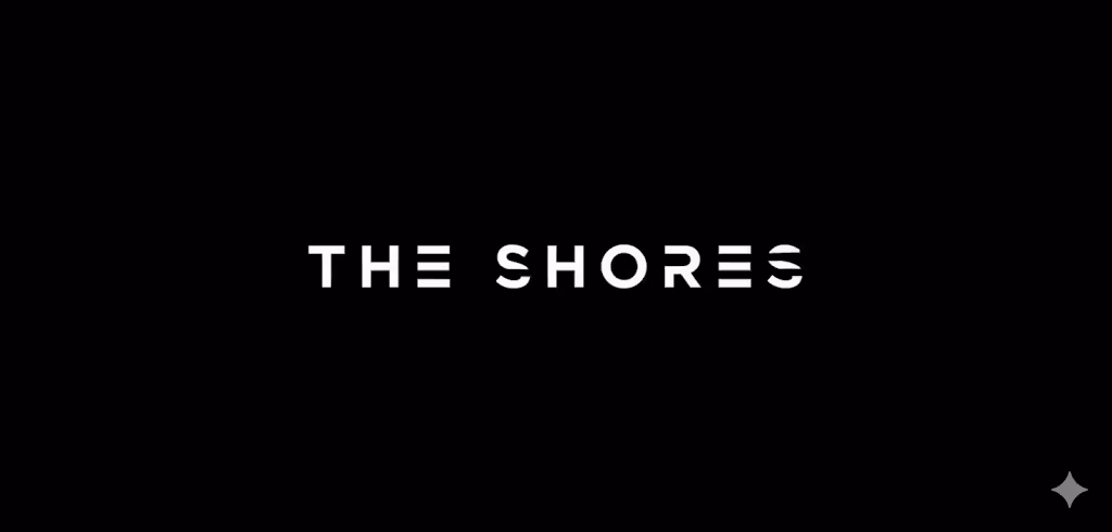 THE SHORES