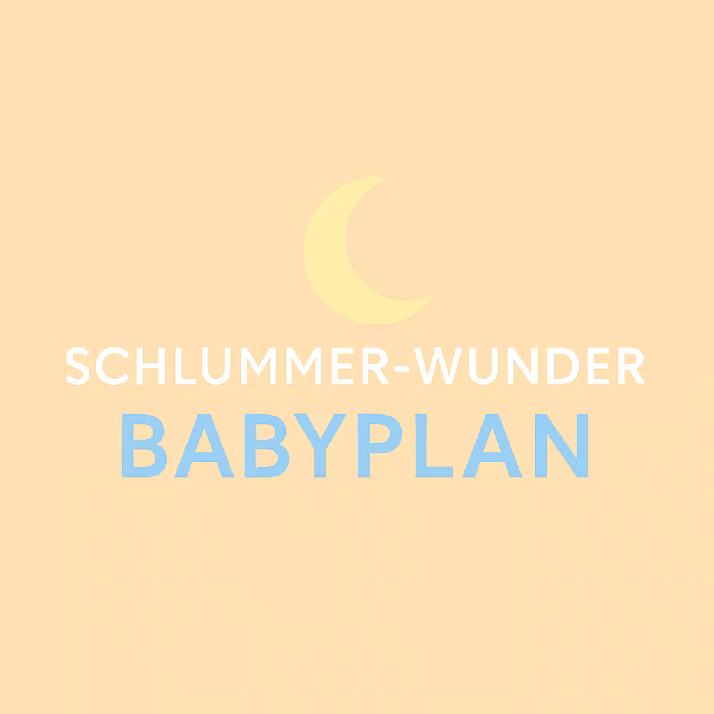 Schlummer-Wunder Babyplan