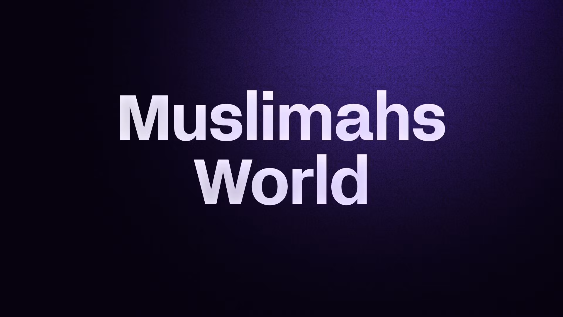 Muslimahs World