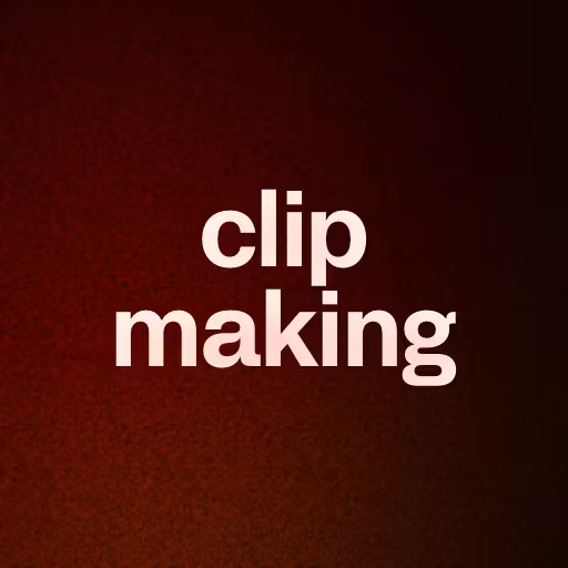 clip making 