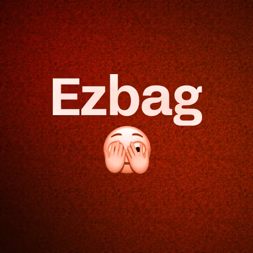 Ezbag🫣