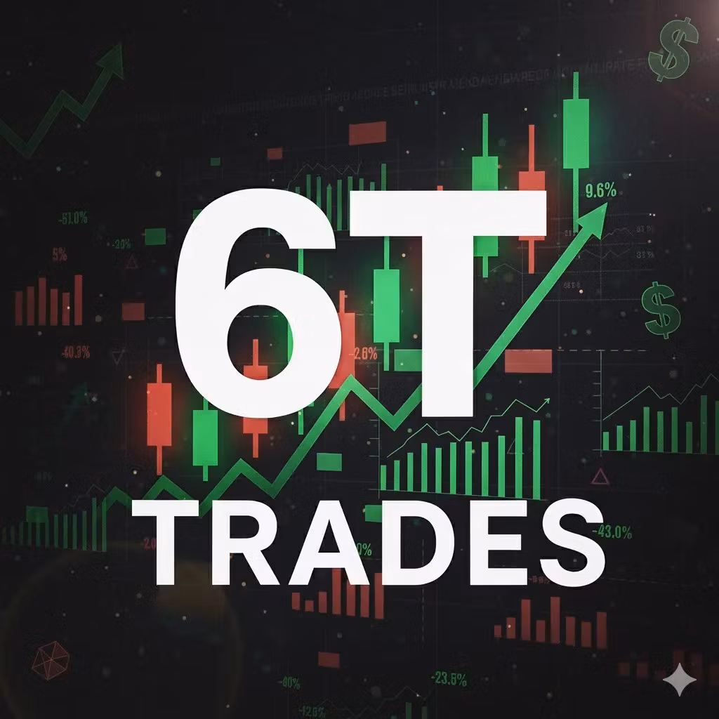 6T Trades