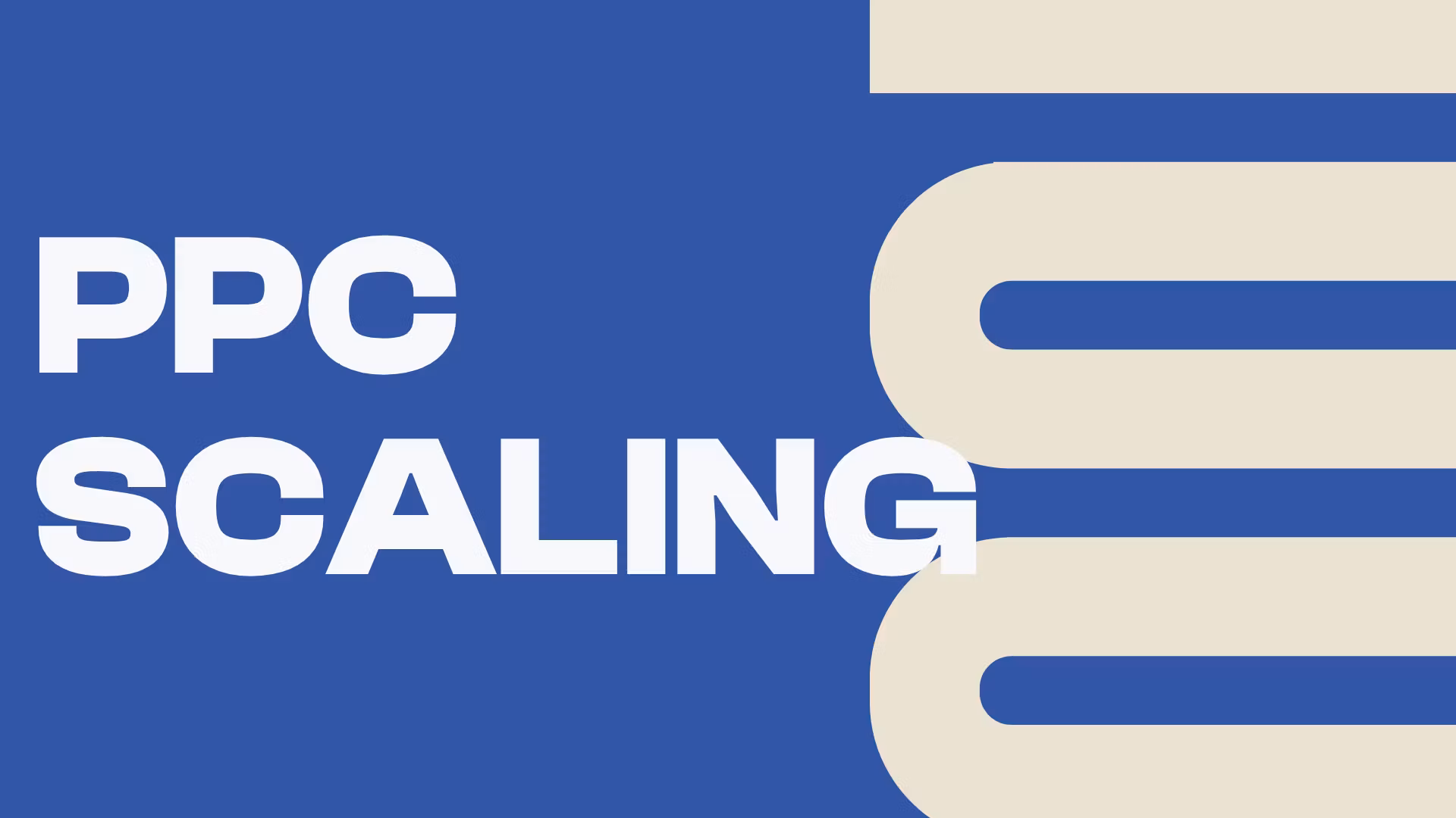 PPC Scaling