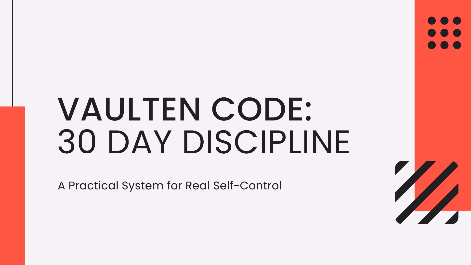 VAULTEN CODE: 30 Day Discipline