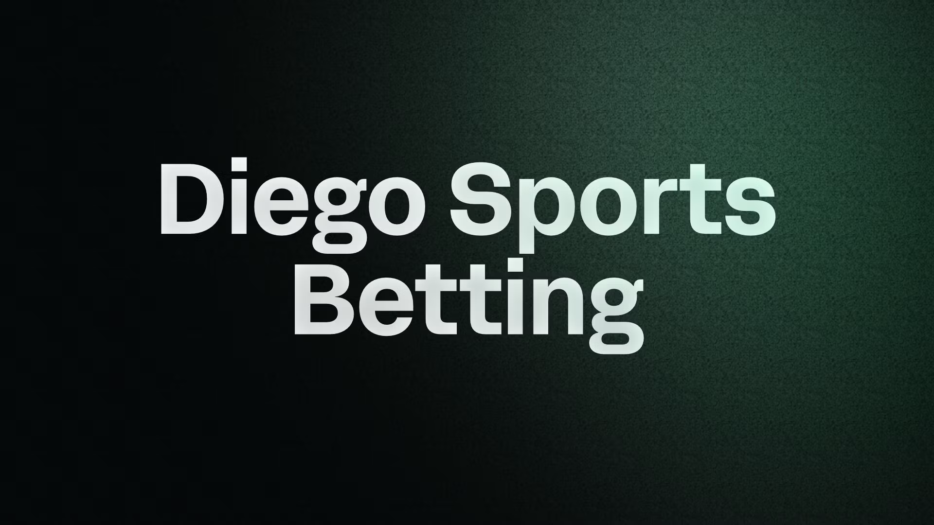 Diego Sports Betting