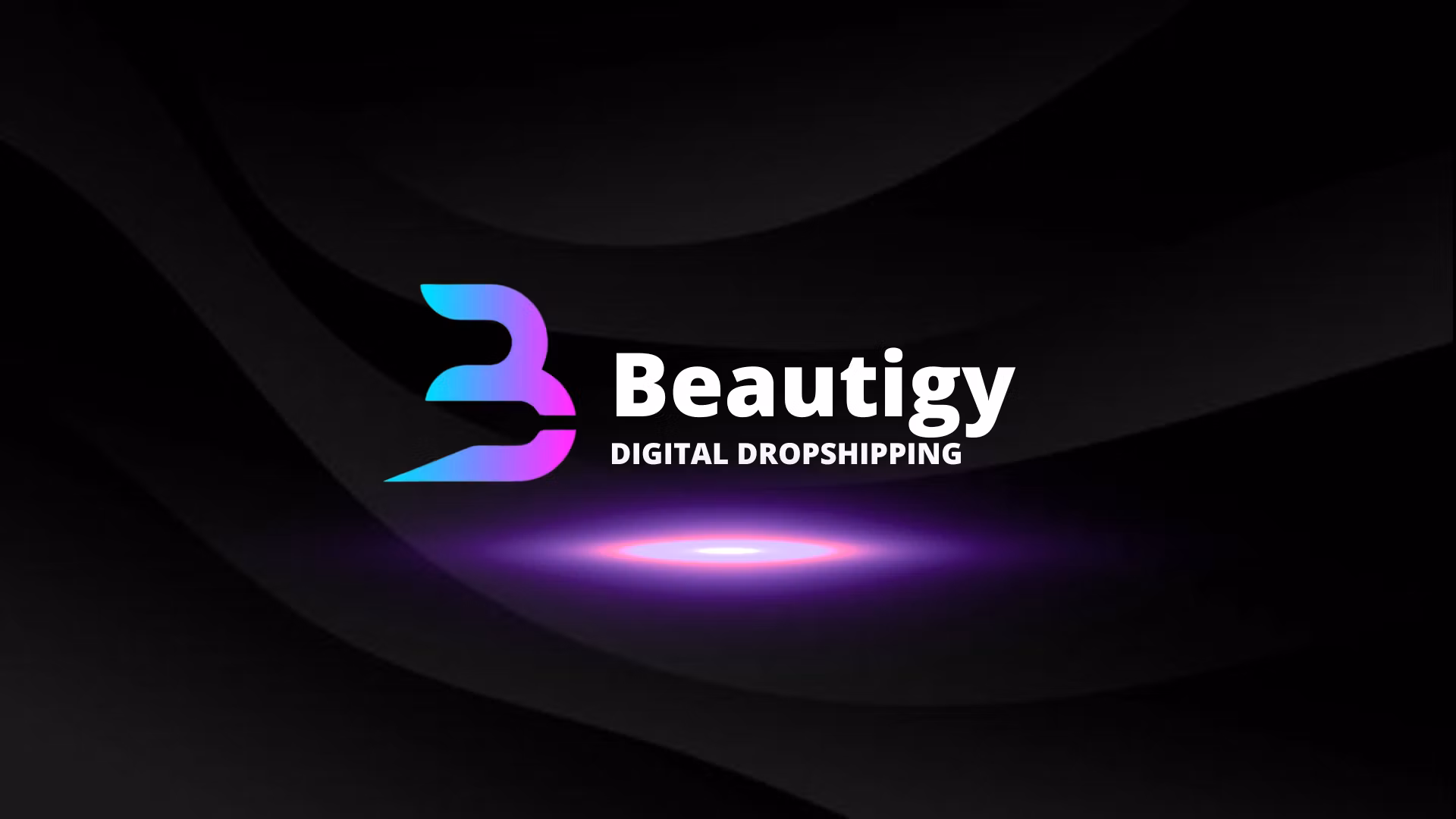Beautigy Digital Dropshipping