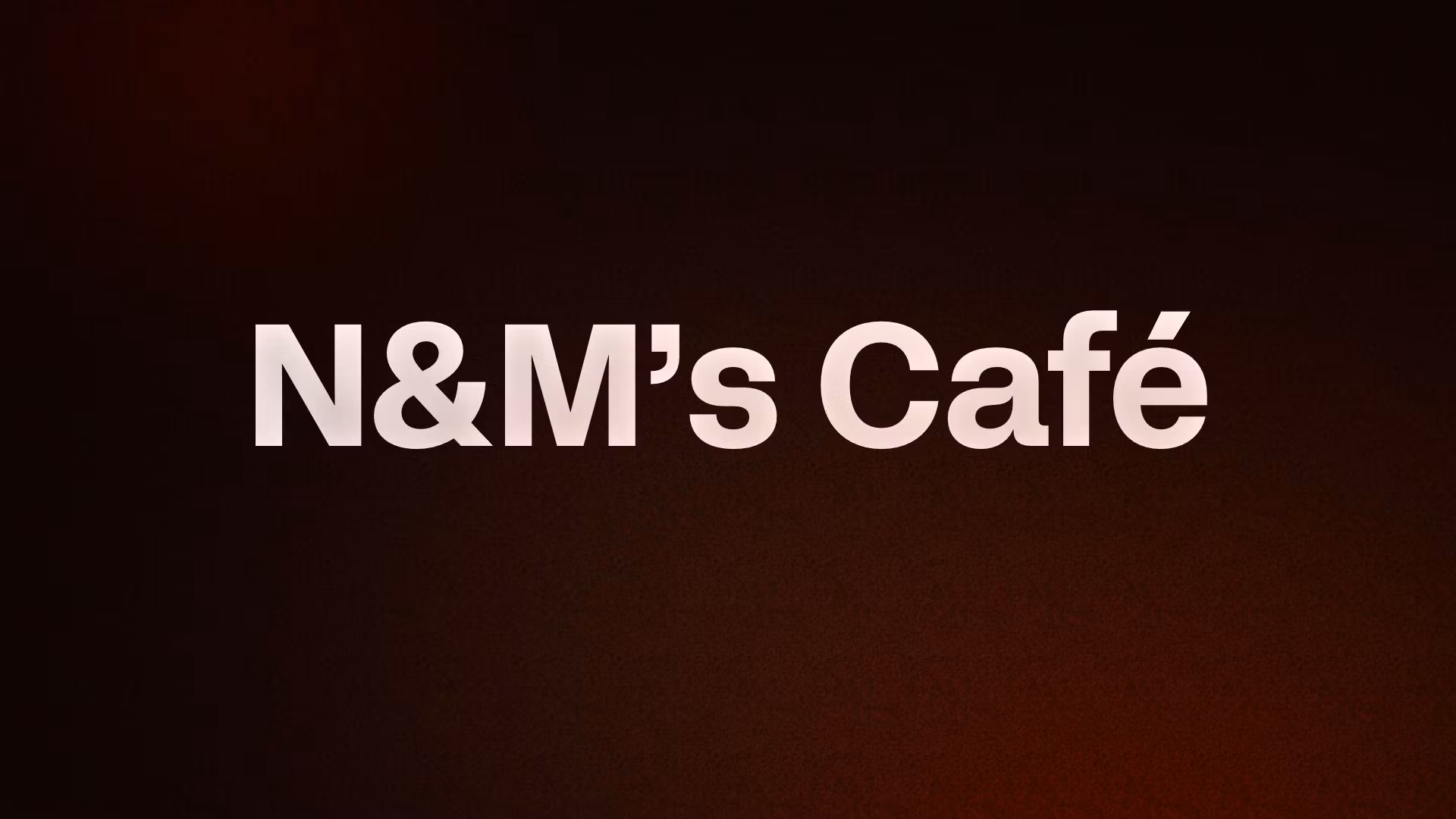 N&M’s Café