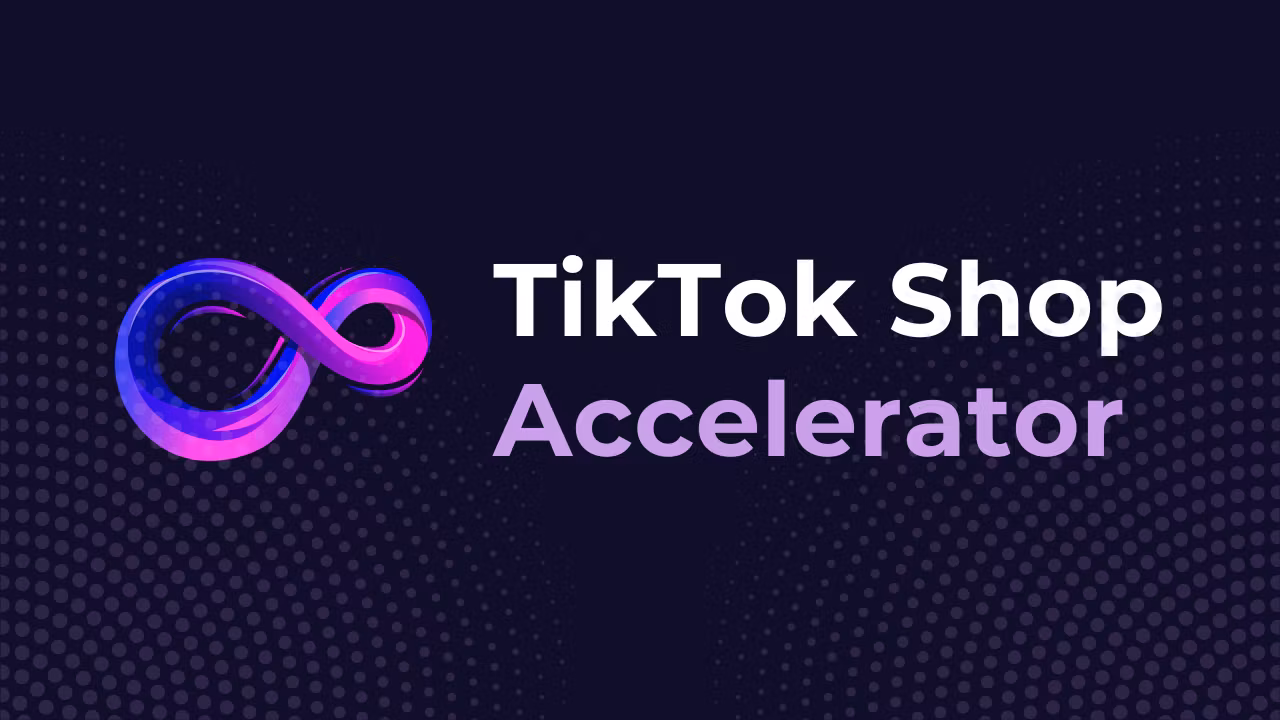 TikTok Shop Accelerator
