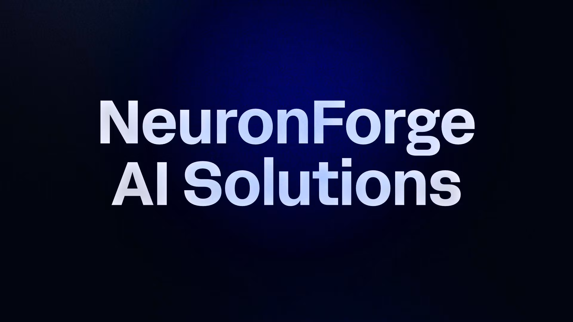 NeuronForge AI Solutions
