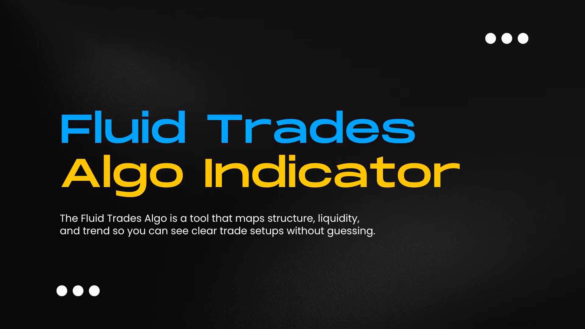 Fluid Trades Algo Indicator