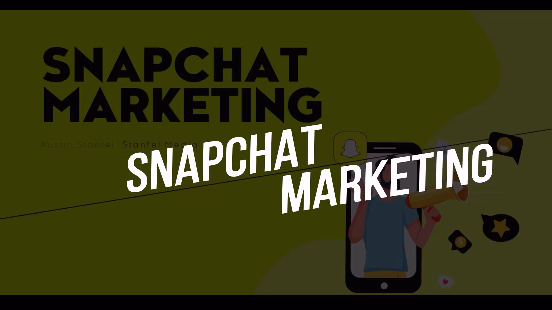 Snapchat Marketing Mastery 