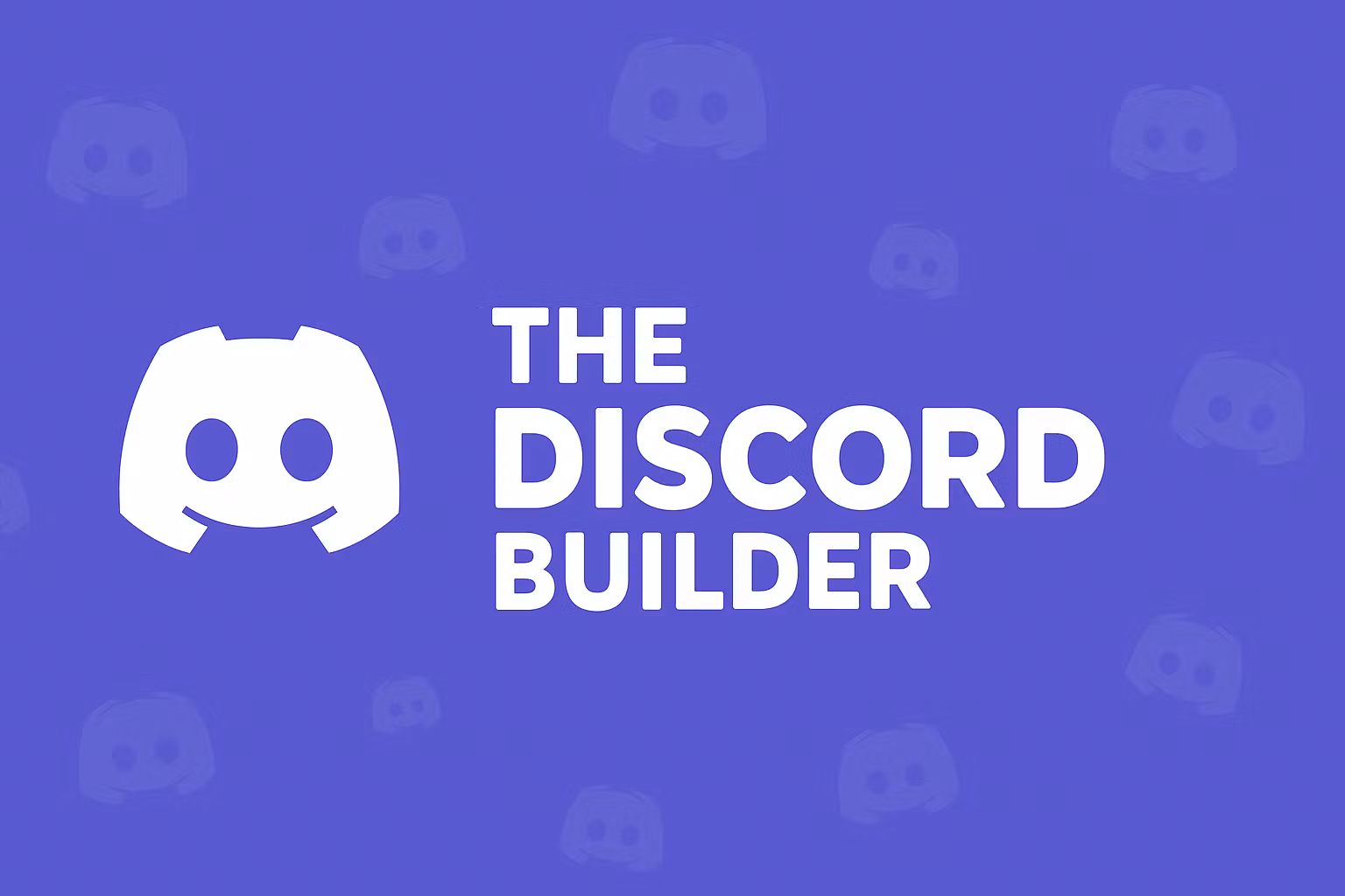 The Discord Builder