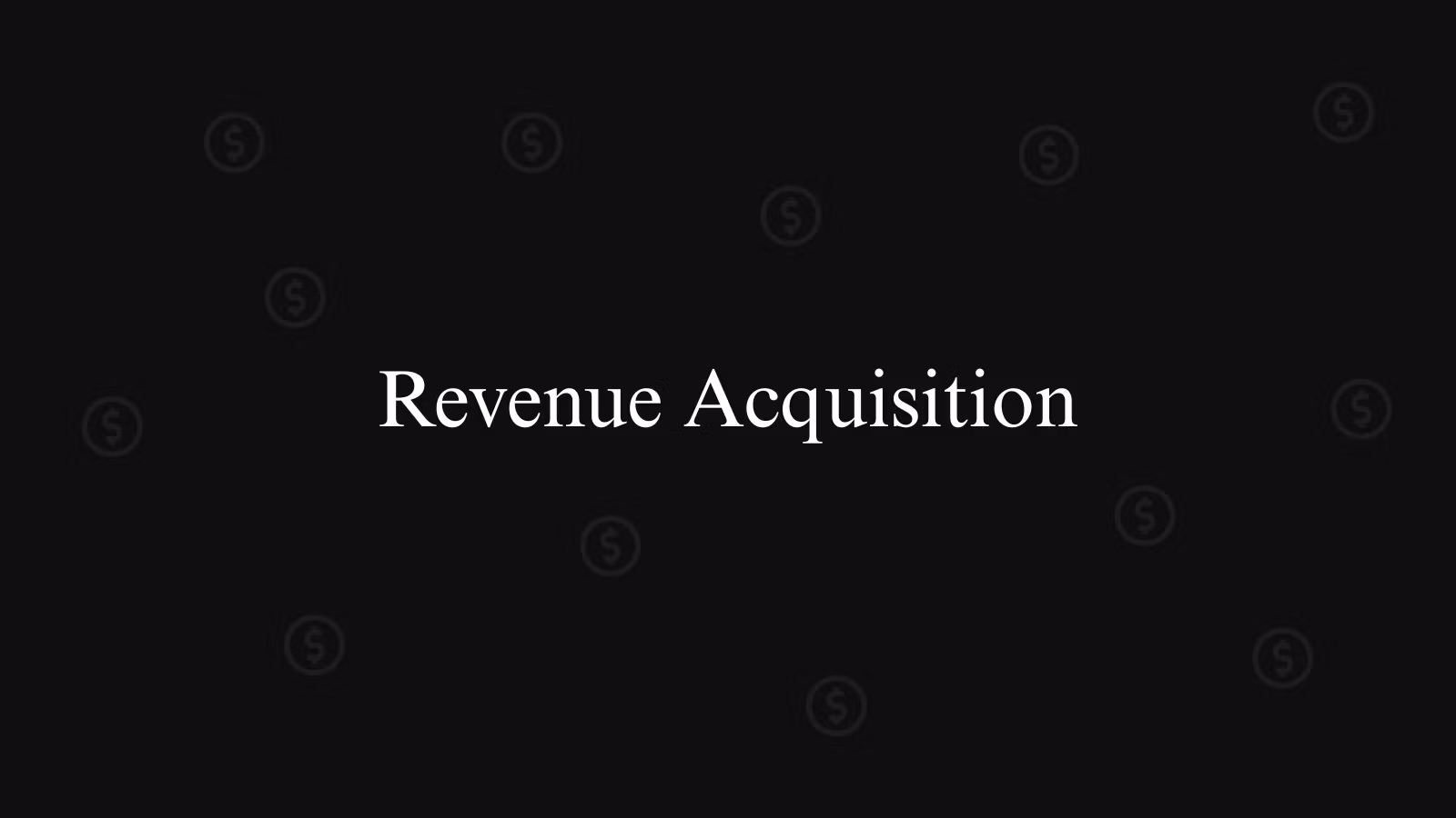 Revenue Acquisition