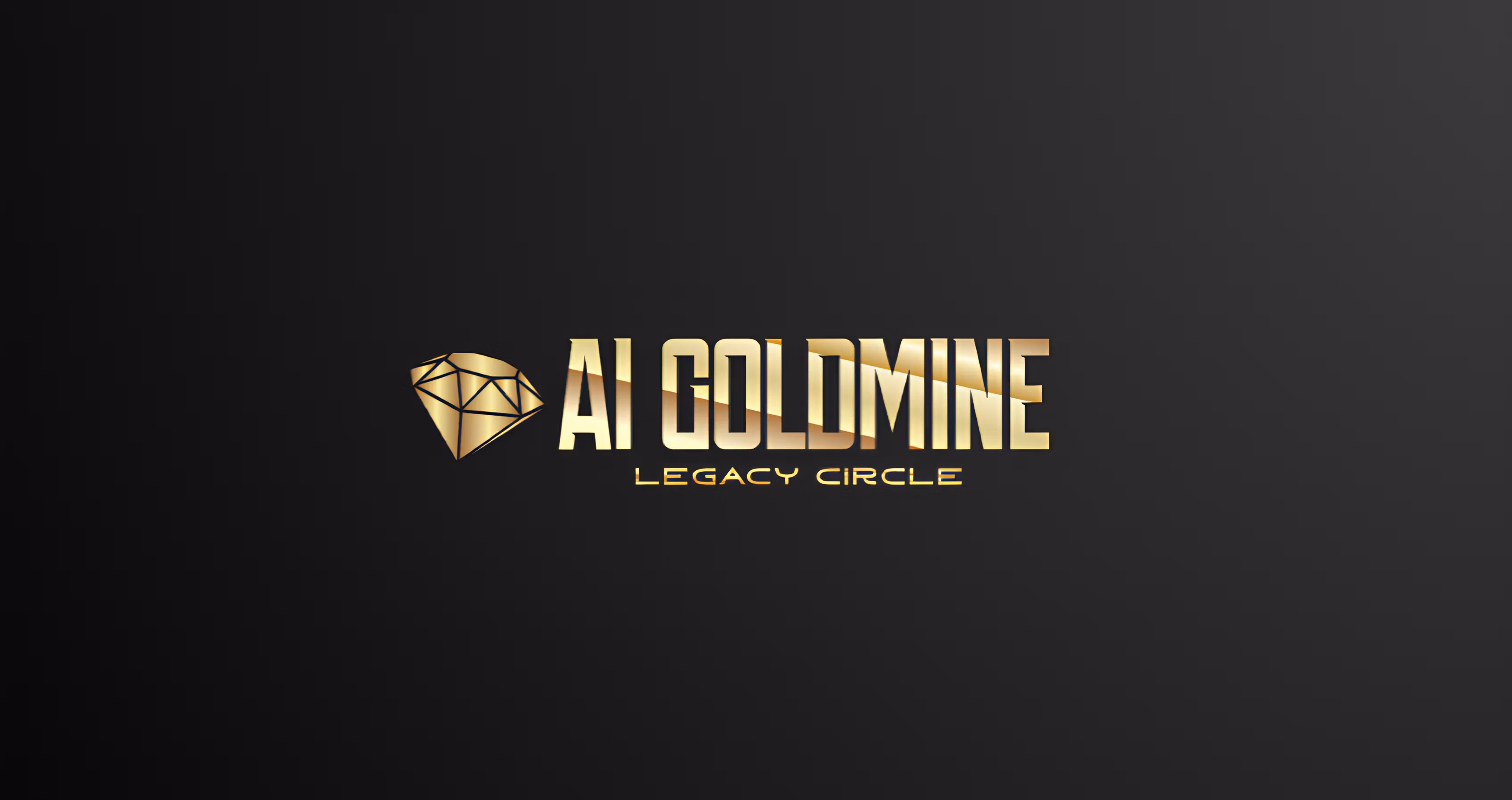 AI GOLDMINE LEGACY CIRCLE