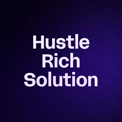 Hustle Rich Solution 