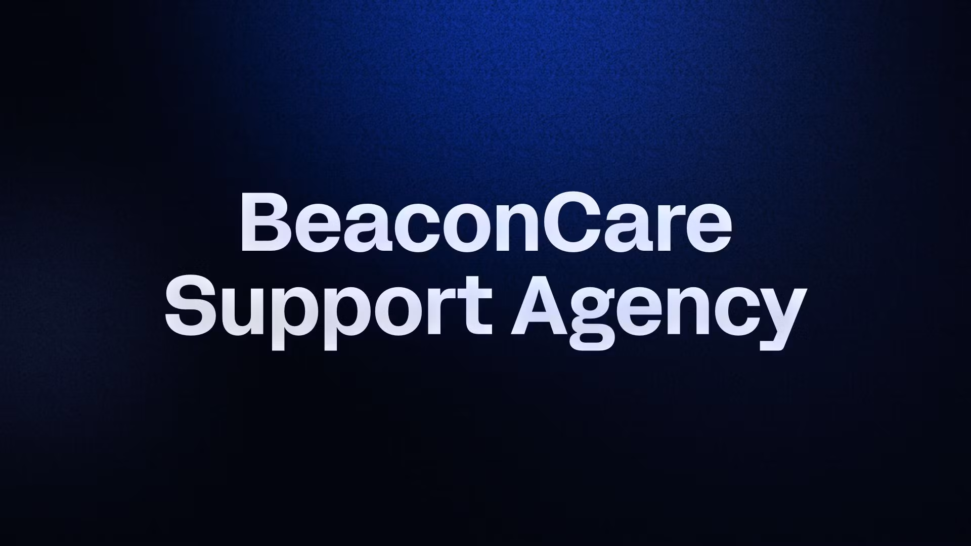 BeaconCare Support Agency