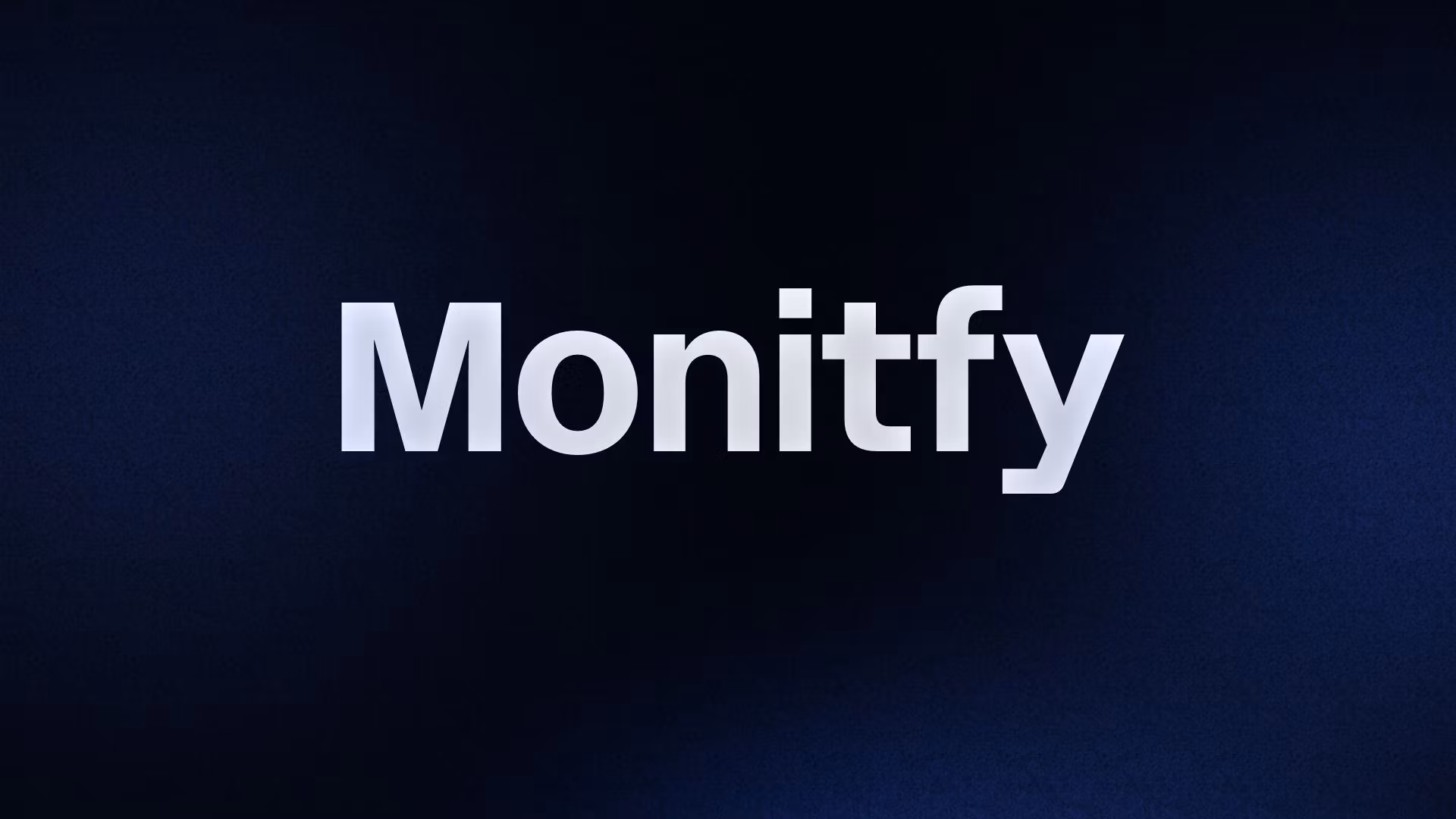 Monitfy