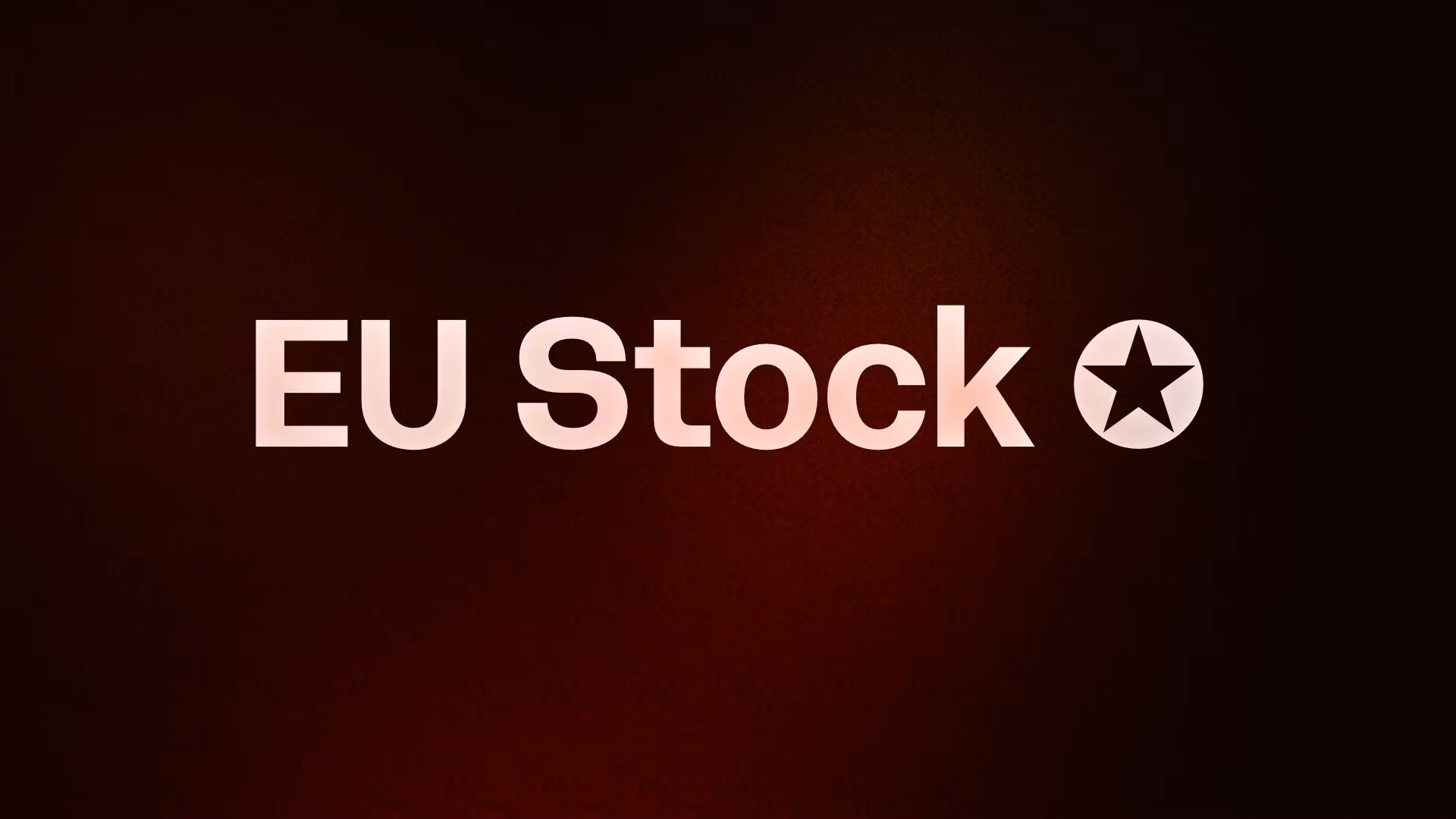 EU Stock ✪